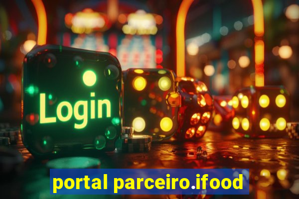 portal parceiro.ifood